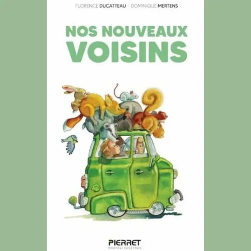 Nos nouveaux voisins