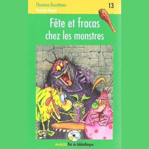 Fête et fracas chez les monstres