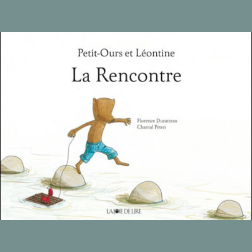 Petit-Ours et Léontine : La rencontre
