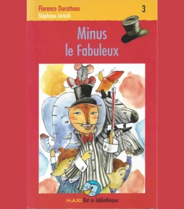 Minus le fabuleux
