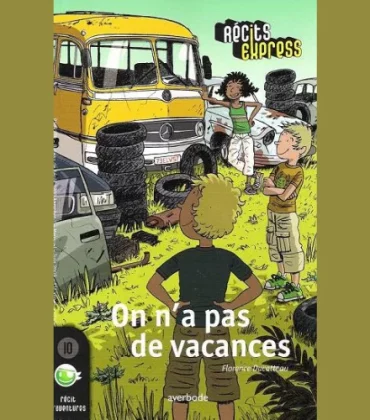 On n'a pas de vacances